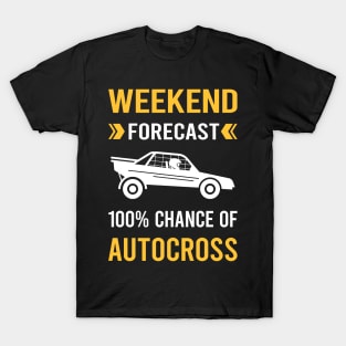 Weekend Forecast Autocross T-Shirt